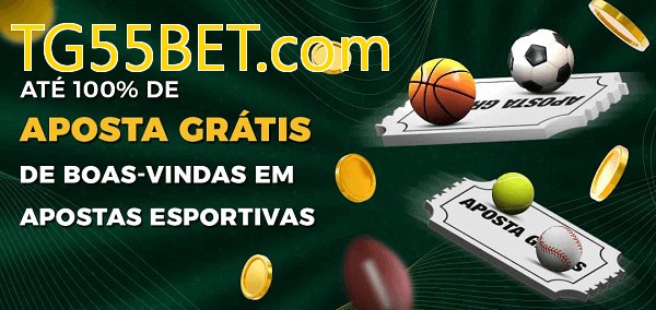 TG55BET.combet Ate 100% de Aposta Gratis